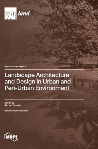Landscape Architecture and Design in Urban and Peri-Urban Environment
