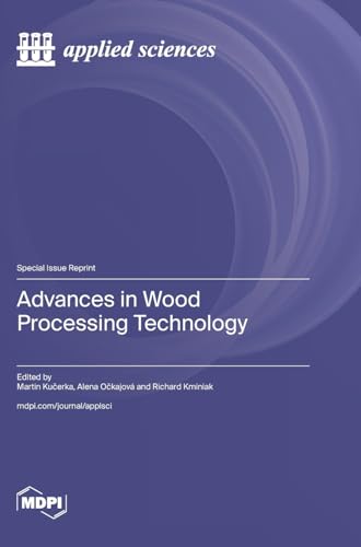 Advances in Wood Processing Technology