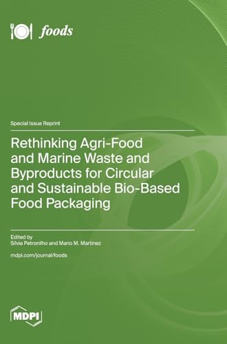 Rethinking Agri-Food and Marine Waste and Byproducts for Circular and Sustainable Bio-Based Food Packaging