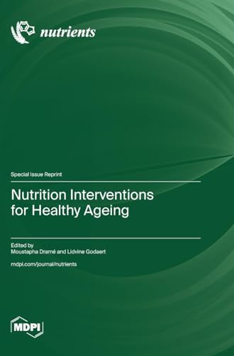 Nutrition Interventions for Healthy Ageing
