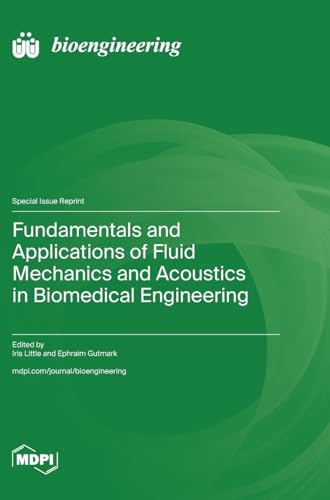 Fundamentals and Applications of Fluid Mechanics and Acoustics in Biomedical Engineering