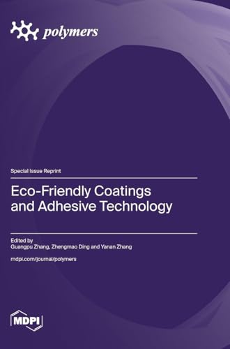 Eco-Friendly Coatings and Adhesive Technology
