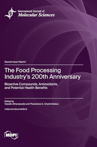 The Food Processing Industry's 200th Anniversary