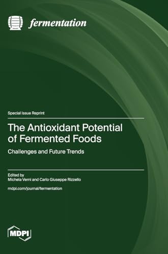 The Antioxidant Potential of Fermented Foods
