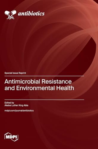 Antimicrobial Resistance and Environmental Health