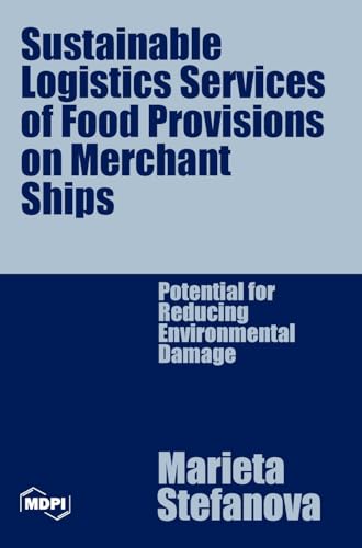 Sustainable Logistics Services of Food Provisions on Merchant Ships