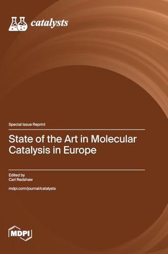State of the Art in Molecular Catalysis in Europe