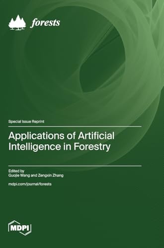 Applications of Artificial Intelligence in Forestry