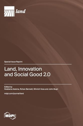 Land, Innovation and Social Good 2.0