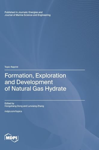 Formation, Exploration and Development of Natural Gas Hydrate
