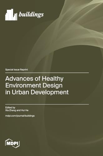 Advances of Healthy Environment Design in Urban Development
