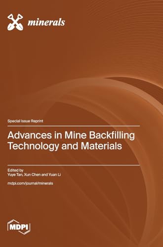 Advances in Mine Backfilling Technology and Materials