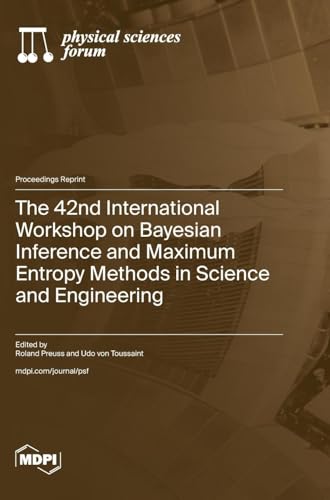 The 42nd International Workshop on Bayesian Inference and Maximum Entropy Methods in Science and Engineering