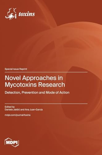 Novel Approaches in Mycotoxins Research