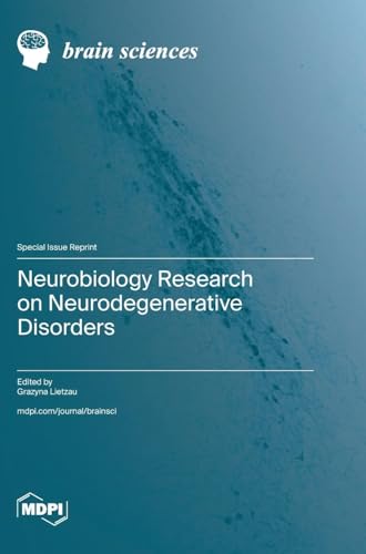 Neurobiology Research on Neurodegenerative Disorders