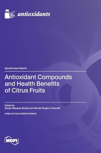 Antioxidant Compounds and Health Benefits of Citrus Fruits