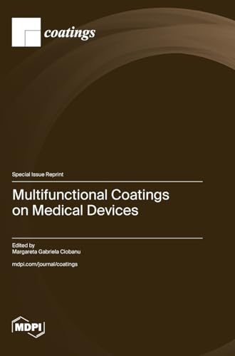 Multifunctional Coatings on Medical Devices