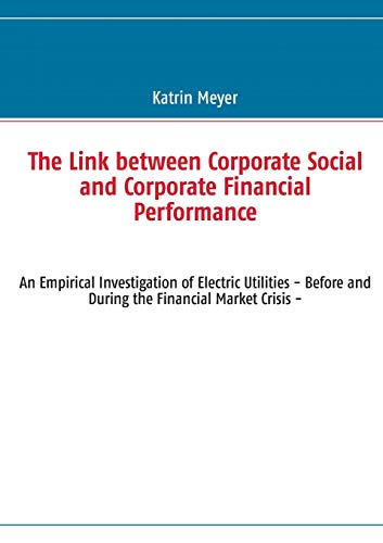 The Link between Corporate Social and Corporate Financial Performance