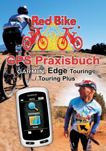 GPS Praxisbuch Garmin Edge Touring / Touring Plus