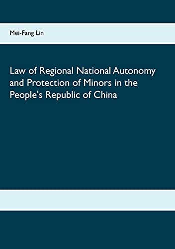Law of Regional National Autonomy and the Protection of Minors in the People's Republic of China