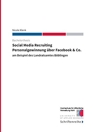 Social Media Recruiting - Personalgewinnung über Facebook & Co.