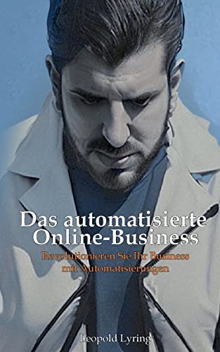 Das automatisierte Online Business