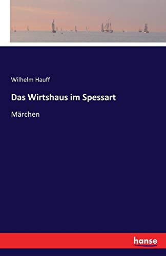 Das Wirtshaus im Spessart