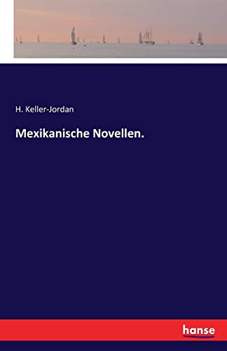 Mexikanische Novellen.