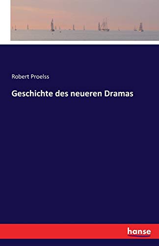 Geschichte des neueren Dramas
