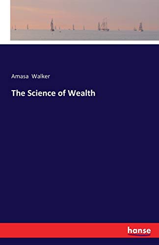 The Science of Wealth