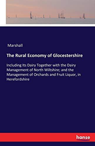 The Rural Economy of Glocestershire