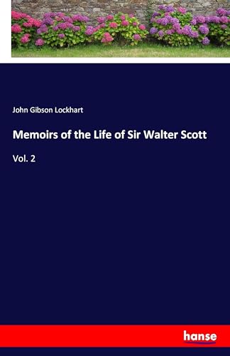 Memoirs of the Life of Sir Walter Scott