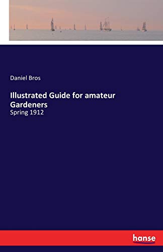 Illustrated Guide for amateur Gardeners