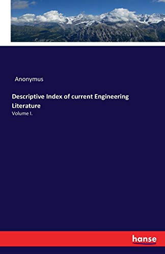 Descriptive Index of current Engineering Literature
