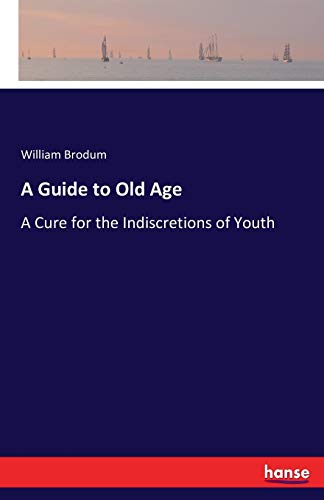 A Guide to Old Age