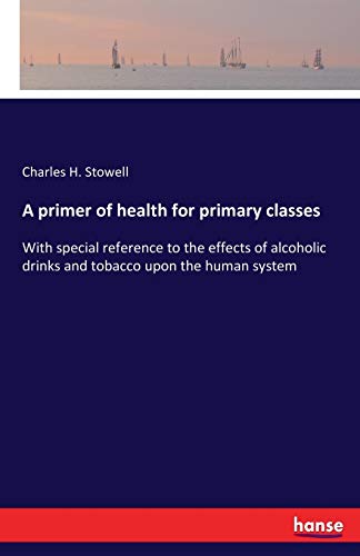 A primer of health for primary classes