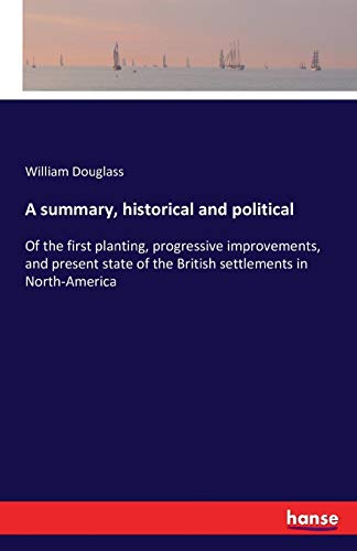 A summary, historical and political