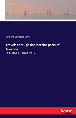 Travels through the interior parts of America