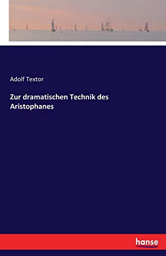 Zur dramatischen Technik des Aristophanes