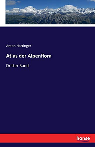 Atlas der Alpenflora
