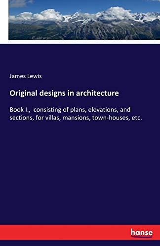 Original designs in architecture