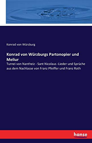 Konrad von Würzburgs Partonopier und Meliur