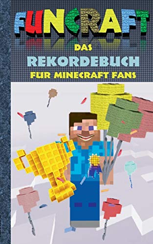 Funcraft - Das Rekordebuch für Minecraft Fans