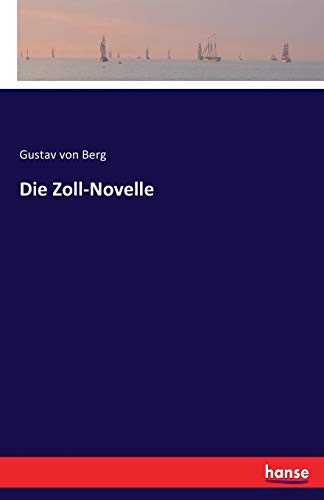 Die Zoll-Novelle