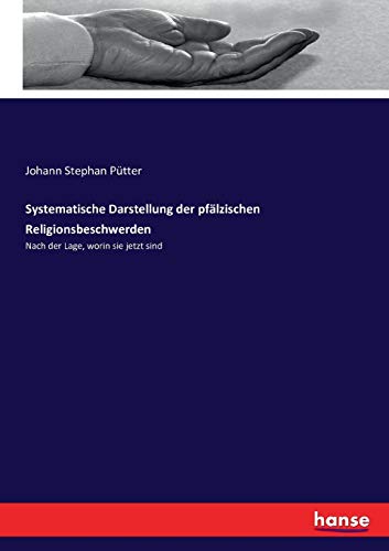 Systematische Darstellung der pfälzischen Religionsbeschwerden