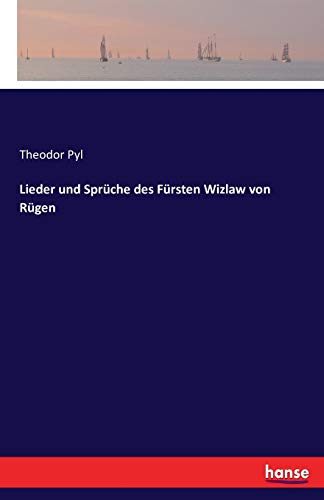 Lieder und Sprüche des Fürsten Wizlaw von Rügen