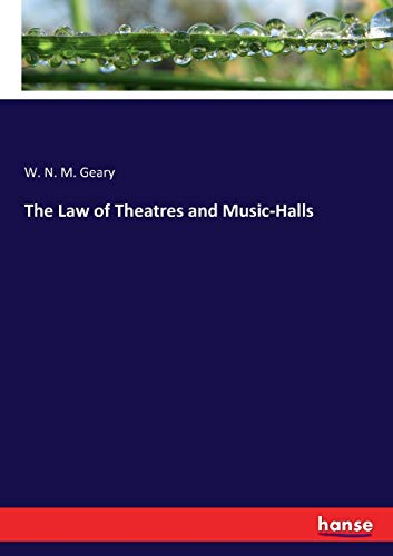 The Law of Theatres and Music-Halls