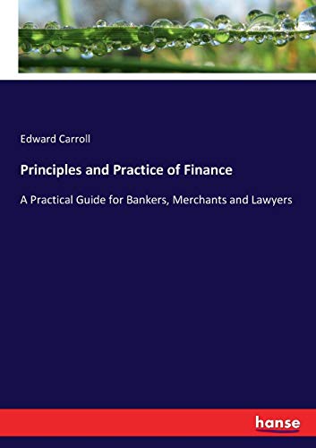 Principles and Practice of Finance