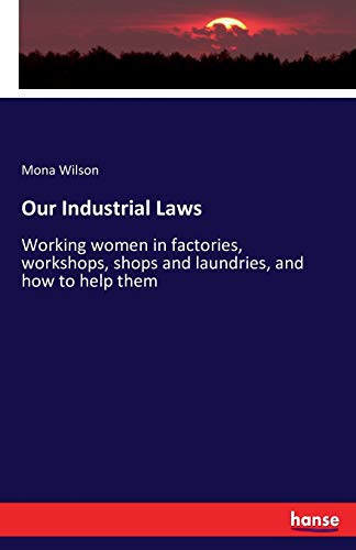 Our Industrial Laws