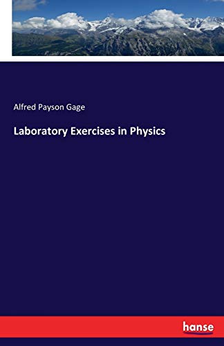 Laboratory Exercises in Physics